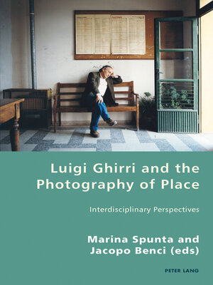 cover image of Luigi Ghirri and the Photography of Place